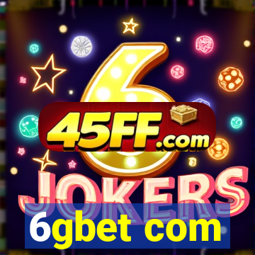 6gbet com